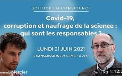 Covid-19, corruption et naufrage de la science : qui sont les responsables ?